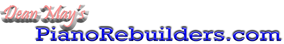 Dean May's PianoRebuilders.com